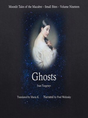 cover image of Ghosts (Moonlit Tales of the Macabre--Small Bites Book 19)